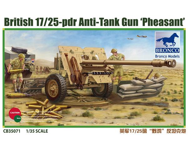 Bronco - British 17/25 pdr Anti-Tank Gun PHEASANT Bronco - British 17/25 pdr Anti-Tank Gun PHEASANT