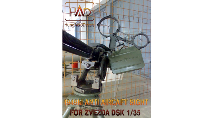 HAD - 1949 M anti aircraft sight for Zvezda/Friul Model/Miniarm HAD - 1949 M anti aircraft sight for Zvezda/Friul Model/Miniarm